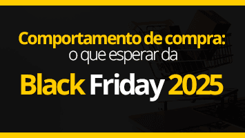 Comportamento de compra: o que esperar da Black Friday 2025